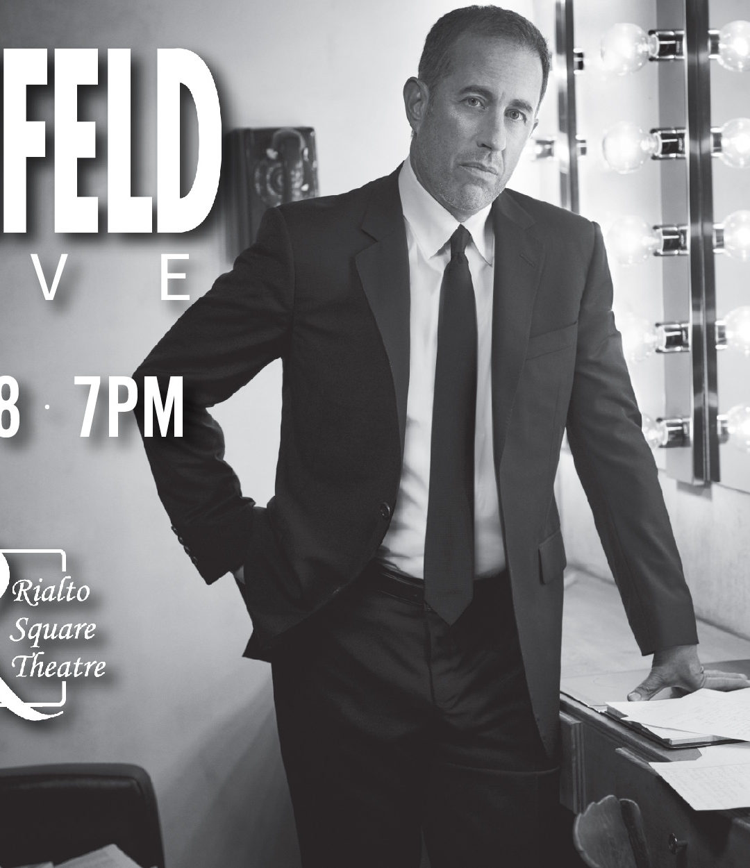 AMERICA’S PREMIER COMEDIAN, JERRY SEINFELD WILL PLAY THE RIALTO SQUARE THEATRE IN JULY