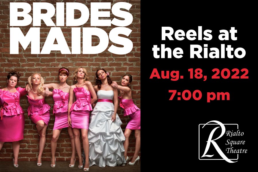 Bridesmaids - August 18, 2022 | 7:00 pm @ Rialto Square Theatre