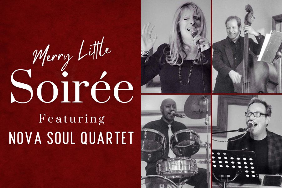 Merry Little Soiree featuring music from Nova Soul