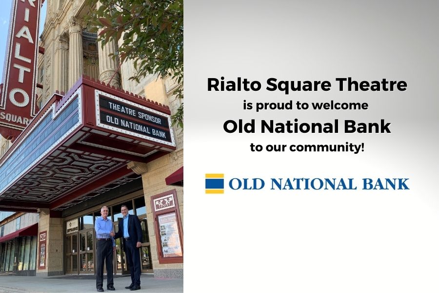 Old National Bank and the Rialto Square Theatre Announce Name Recognition Partnership