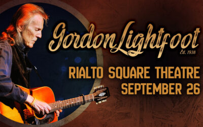 Just Announced: Gordon Lightfoot coming to Rialto Square Theatre