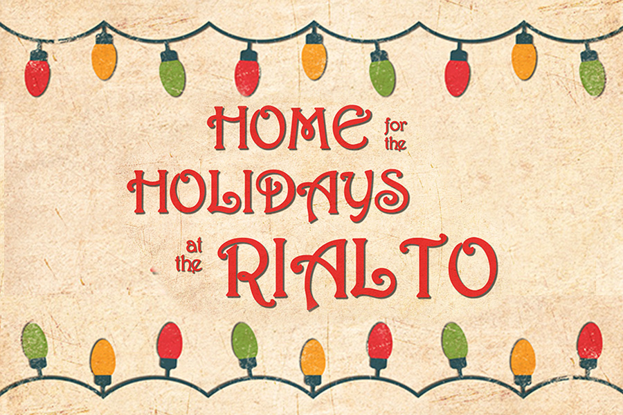 Rialto Square Theatre Announces  Home for the Holidays 2023