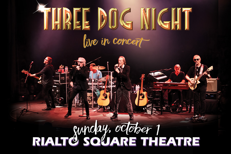 Three Dog Night will be at Rialto Square Theatre